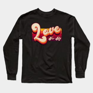 Love for All Long Sleeve T-Shirt